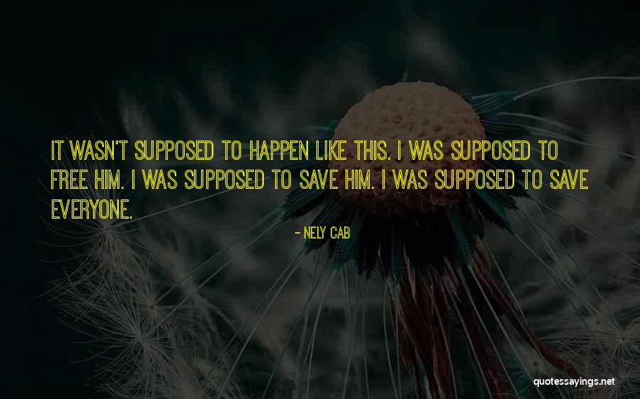 Ya Quotes By Nely Cab Ya Quotes By Nely Cab