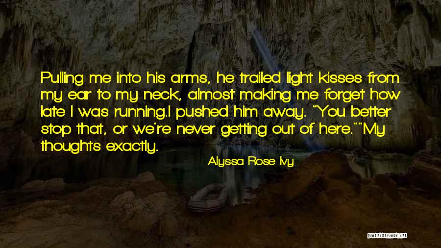 Ya Romantic Quotes By Alyssa Rose Ivy Ya Romantic Quotes By Alyssa Rose Ivy