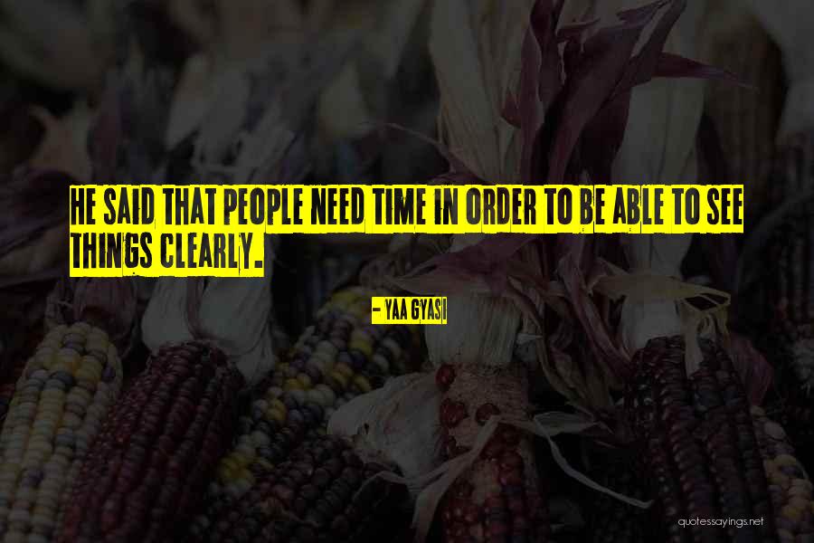 Yaa Gyasi Quotes 1032154 Yaa Gyasi Quotes 1032154