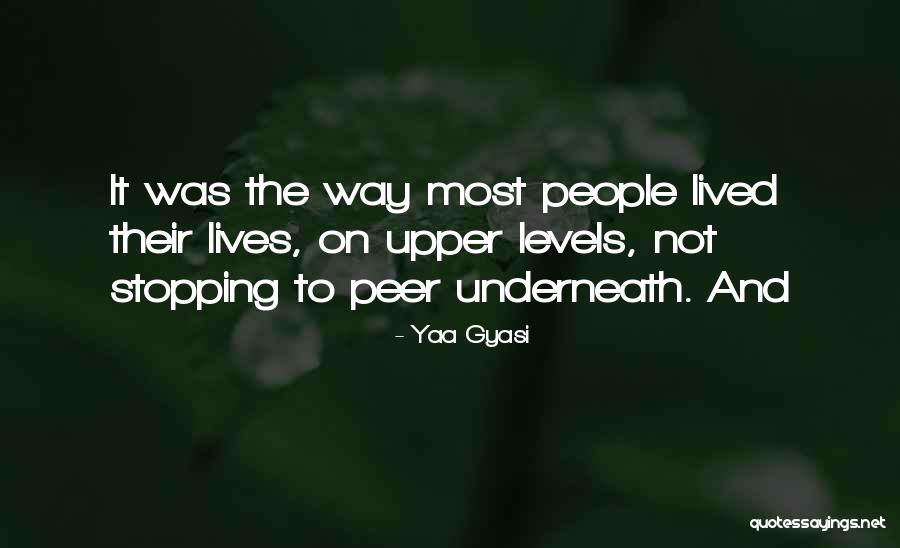 Yaa Gyasi Quotes 1192563 Yaa Gyasi Quotes 1192563