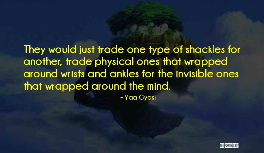 Yaa Gyasi Quotes 1445912 Yaa Gyasi Quotes 1445912