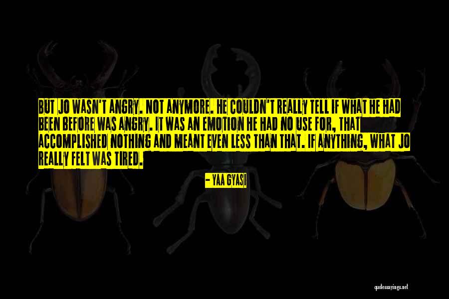 Yaa Gyasi Quotes 1473760 Yaa Gyasi Quotes 1473760