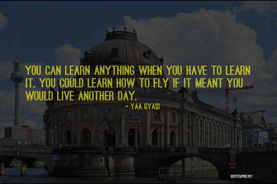 Yaa Gyasi Quotes 1595526 Yaa Gyasi Quotes 1595526