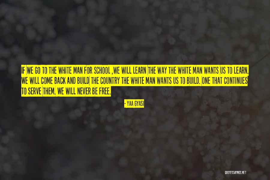 Yaa Gyasi Quotes 1898822 Yaa Gyasi Quotes 1898822