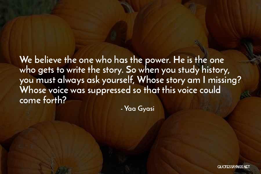 Yaa Gyasi Quotes 2049511 Yaa Gyasi Quotes 2049511