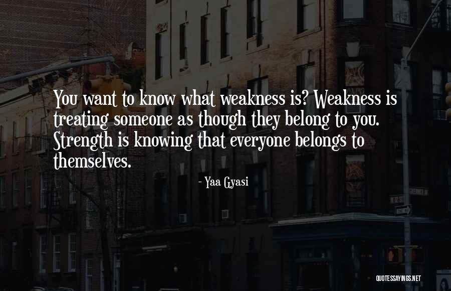 Yaa Gyasi Quotes 2106027 Yaa Gyasi Quotes 2106027