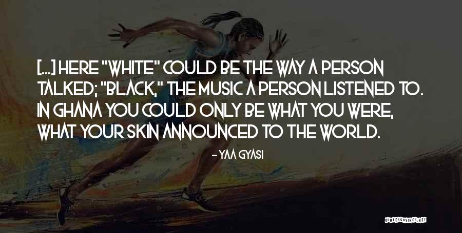 Yaa Gyasi Quotes 586791 Yaa Gyasi Quotes 586791