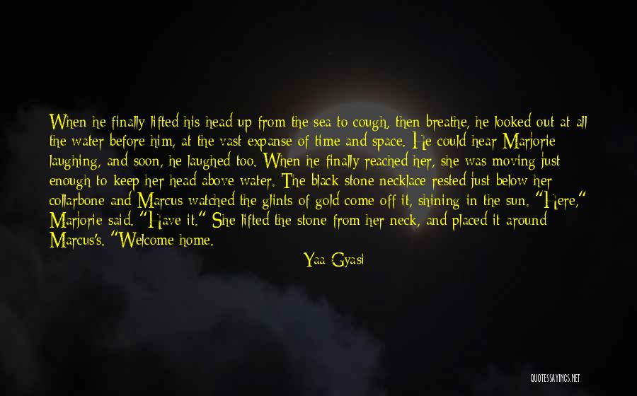 Yaa Gyasi Quotes 666906 Yaa Gyasi Quotes 666906