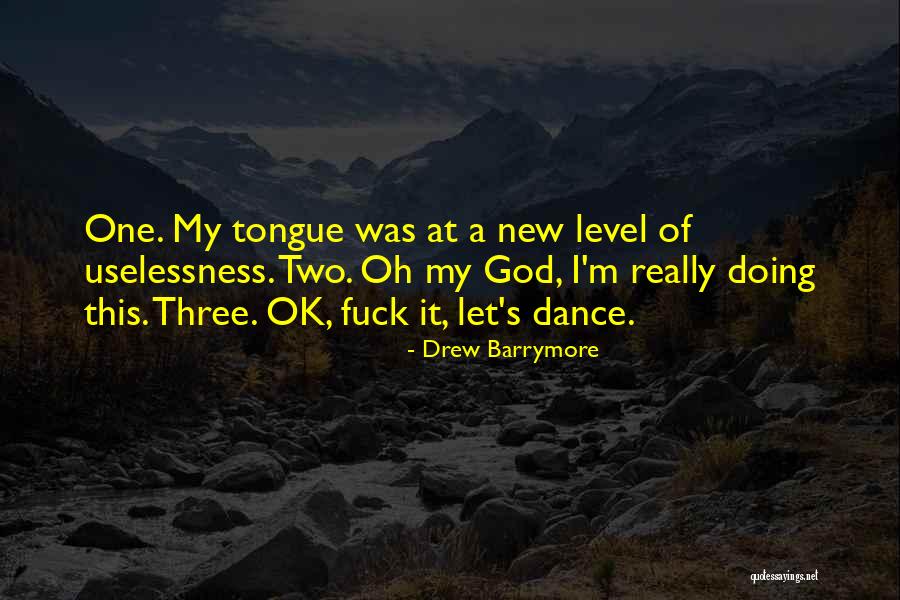 Yaallah Quotes By Drew Barrymore Yaallah Quotes By Drew Barrymore
