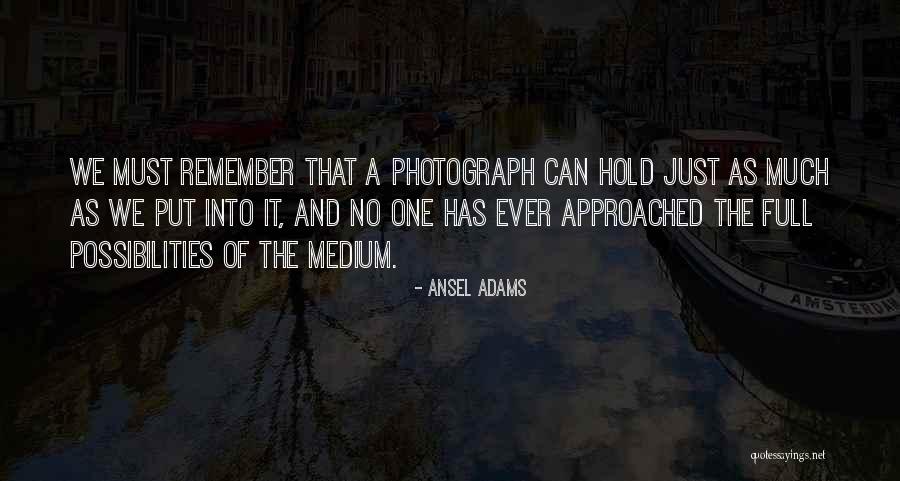 Yaaram Quotes By Ansel Adams Yaaram Quotes By Ansel Adams