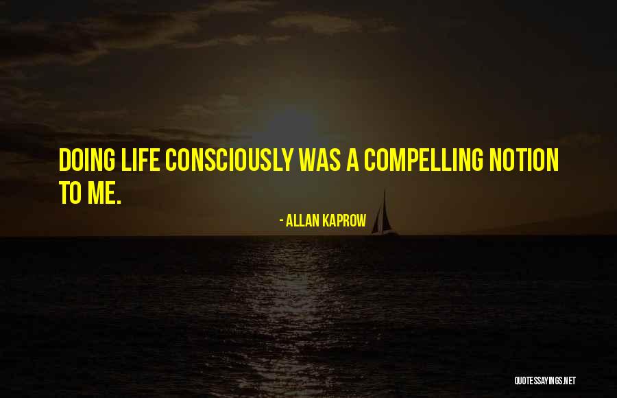 Yaaro Dosti Quotes By Allan Kaprow Yaaro Dosti Quotes By Allan Kaprow
