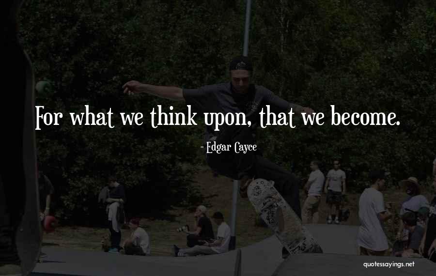 Yabanci Diziler Quotes By Edgar Cayce Yabanci Diziler Quotes By Edgar Cayce