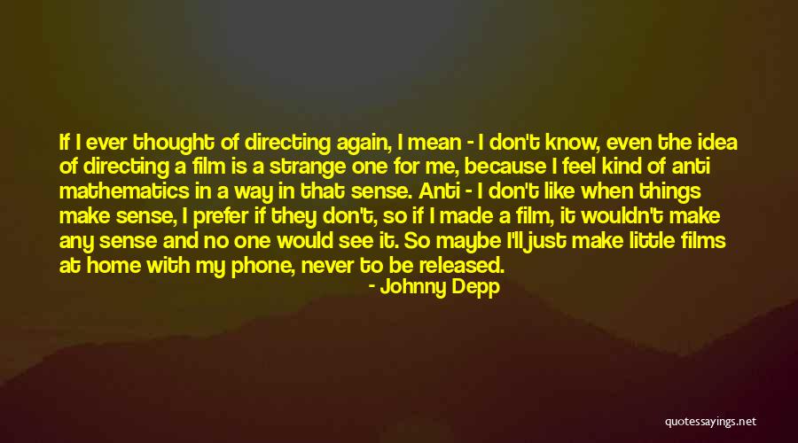 Yabanci Diziler Quotes By Johnny Depp Yabanci Diziler Quotes By Johnny Depp