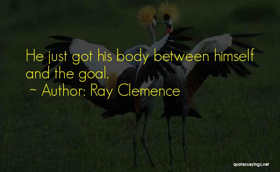 Yabancilar Icin Quotes By Ray Clemence
