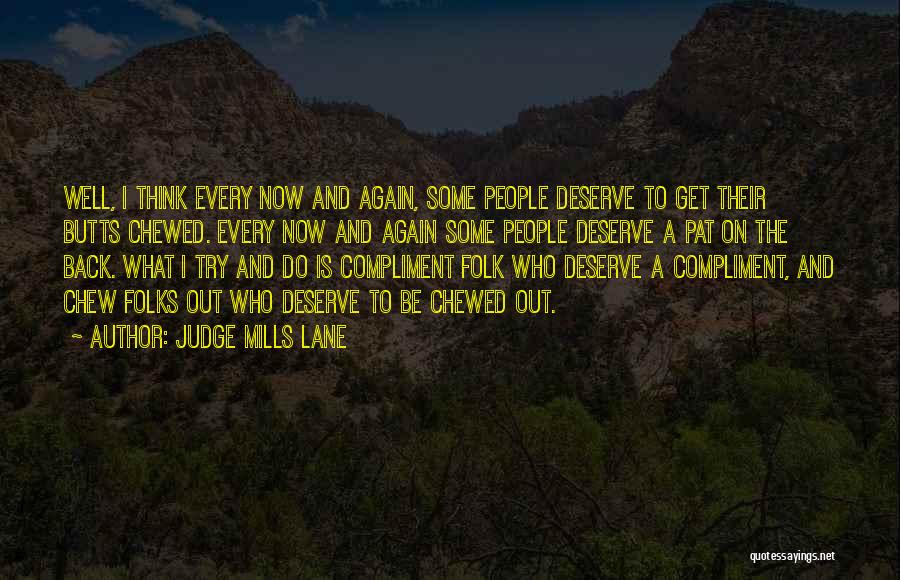 Yabani Fairy Quotes By Judge Mills Lane