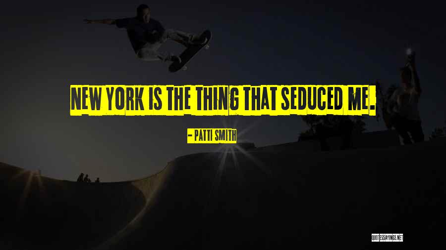 Yacana Quotes By Patti Smith Yacana Quotes By Patti Smith