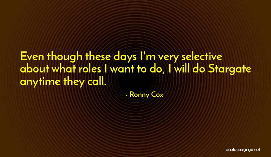 Yacanos Paving Quotes By Ronny Cox Yacanos Paving Quotes By Ronny Cox