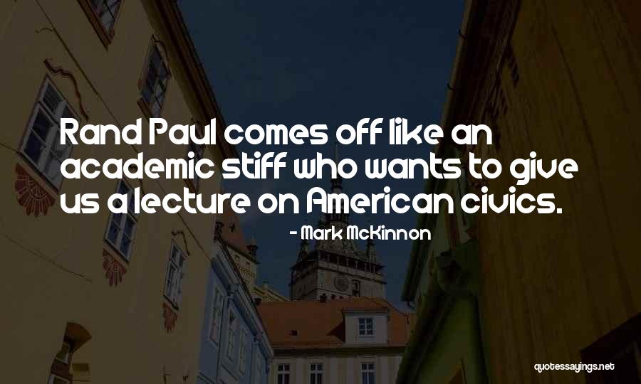 Yachiyo Of America Quotes By Mark McKinnon Yachiyo Of America Quotes By Mark McKinnon