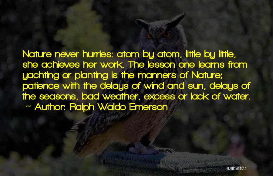 Yachting Quotes By Ralph Waldo Emerson