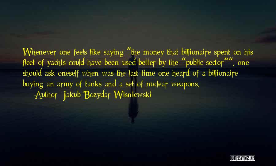 Yachts Quotes By Jakub Bozydar Wisniewski