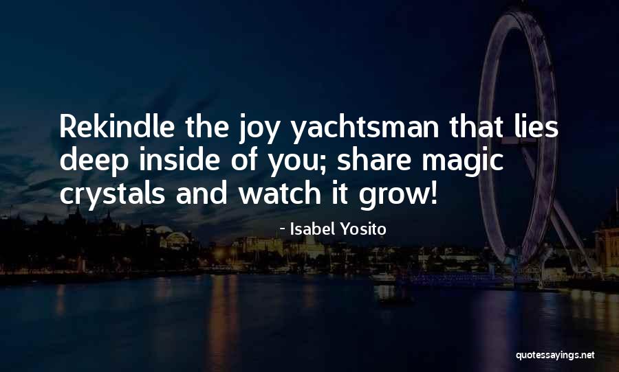 Yachtsman Quotes By Isabel Yosito Yachtsman Quotes By Isabel Yosito