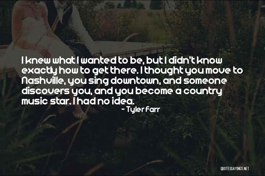 Yacine Tigre Quotes By Tyler Farr Yacine Tigre Quotes By Tyler Farr