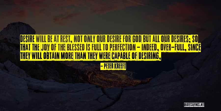 Yackel Rios Quotes By Peter Kreeft Yackel Rios Quotes By Peter Kreeft