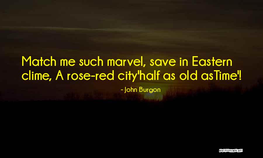 Yacktman Pavilion Quotes By John Burgon