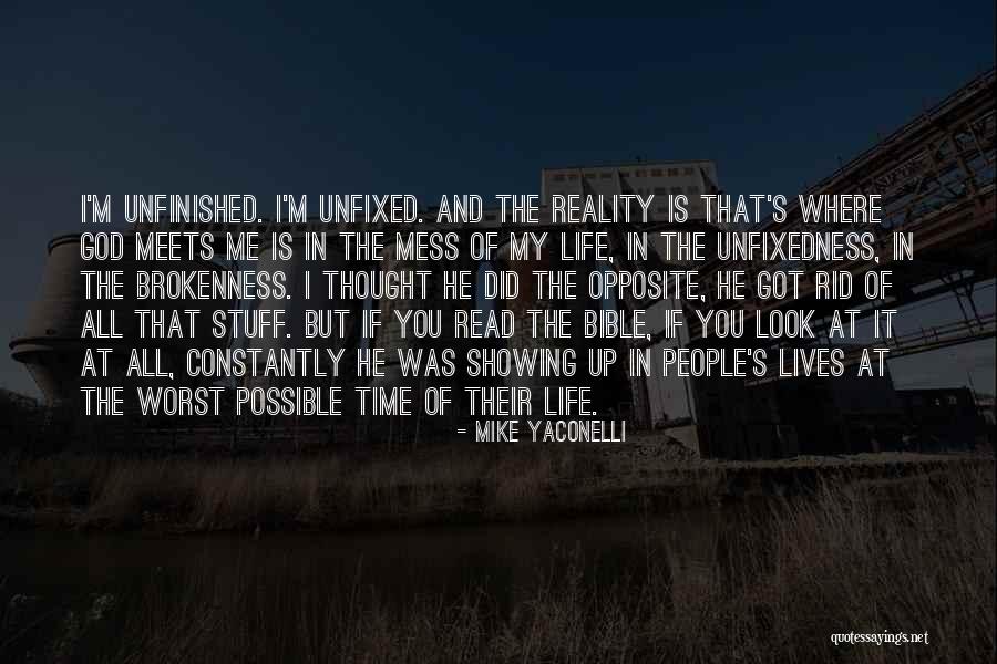 Yaconelli Quotes By Mike Yaconelli Yaconelli Quotes By Mike Yaconelli