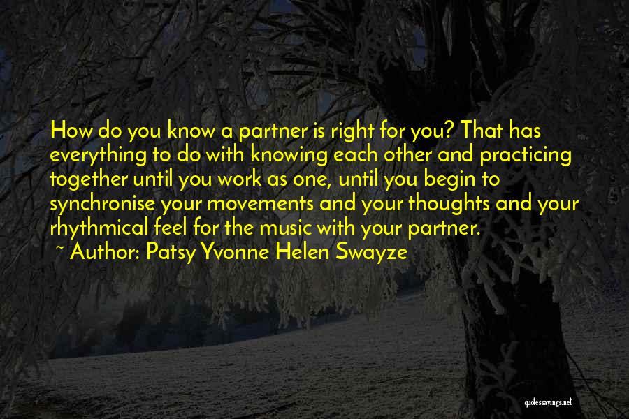 Yadamean Lyrics Quotes By Patsy Yvonne Helen Swayze