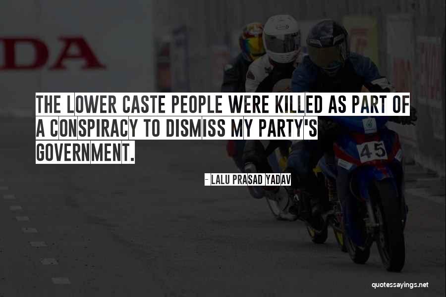 Yadav's Quotes By Lalu Prasad Yadav Yadav's Quotes By Lalu Prasad Yadav