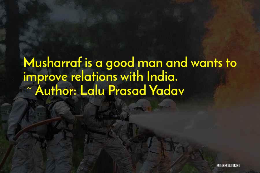 Yadav's Quotes By Lalu Prasad Yadav