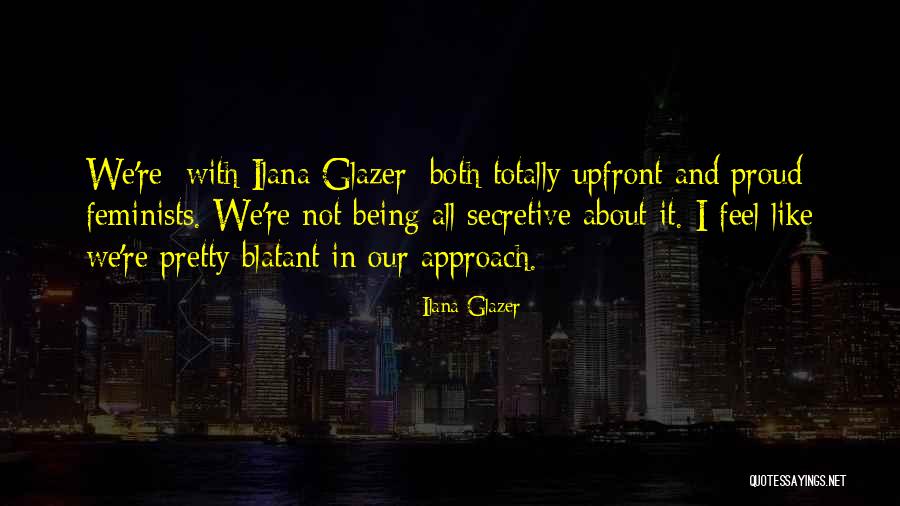 Yade Yade Quotes By Ilana Glazer Yade Yade Quotes By Ilana Glazer