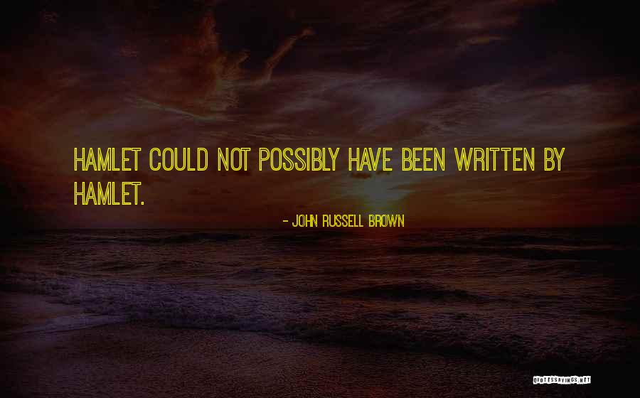 Yadens Quotes By John Russell Brown Yadens Quotes By John Russell Brown