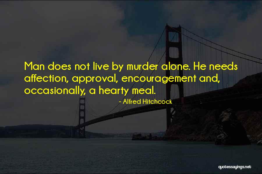 Yadira Arroyo Quotes By Alfred Hitchcock Yadira Arroyo Quotes By Alfred Hitchcock