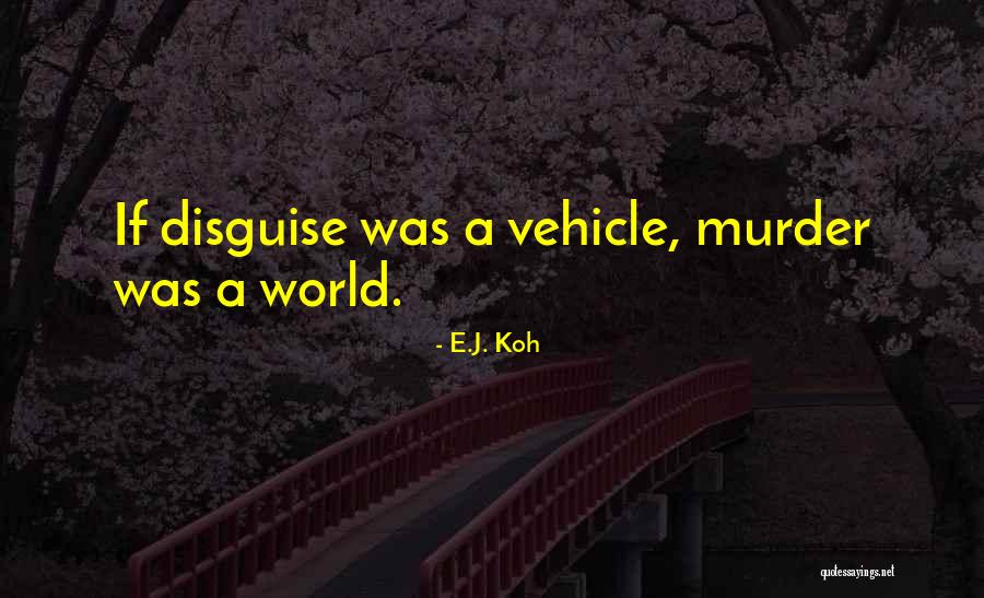 Yadkin County Schools Quotes By E.J. Koh