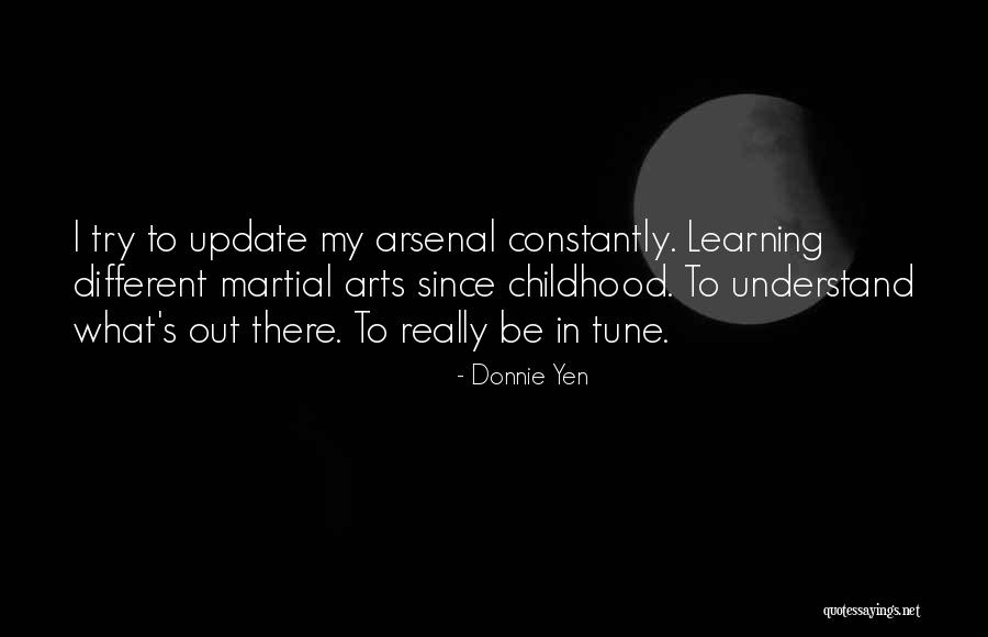 Yael Aros Siret Willa Quotes By Donnie Yen Yael Aros Siret Willa Quotes By Donnie Yen