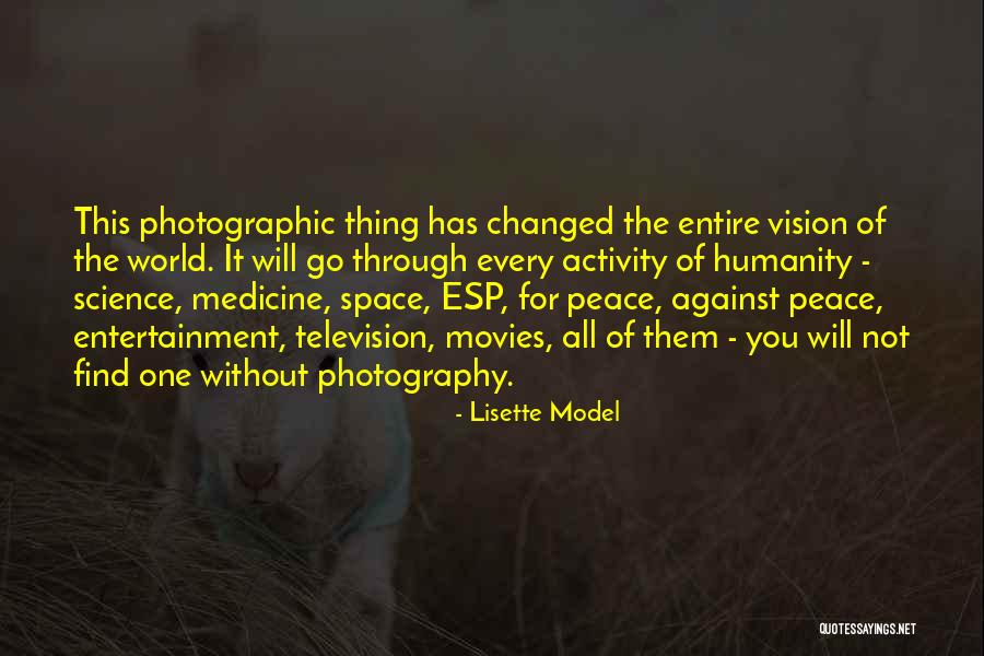 Yael Aros Siret Willa Quotes By Lisette Model Yael Aros Siret Willa Quotes By Lisette Model