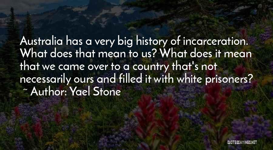 Yael Stone Quotes 101556