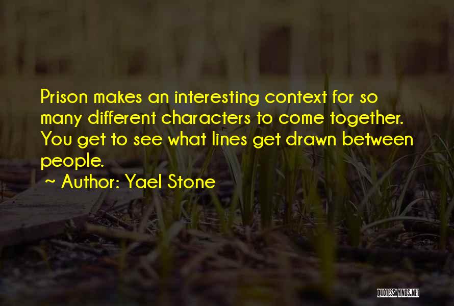 Yael Stone Quotes 127259