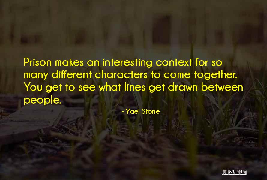 Yael Stone Quotes 127259