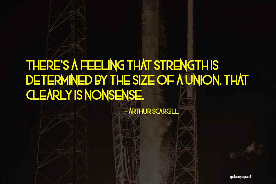 Yaelle Azagury Quotes By Arthur Scargill Yaelle Azagury Quotes By Arthur Scargill