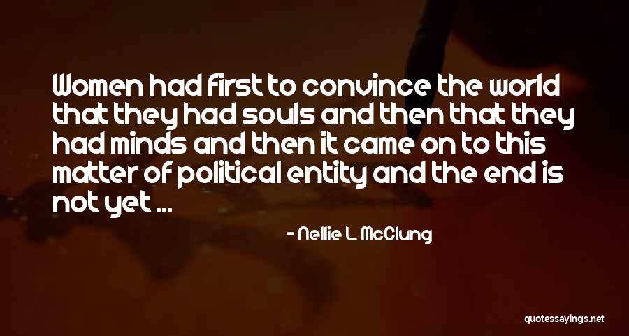 Yaffa Bey Quotes By Nellie L. McClung