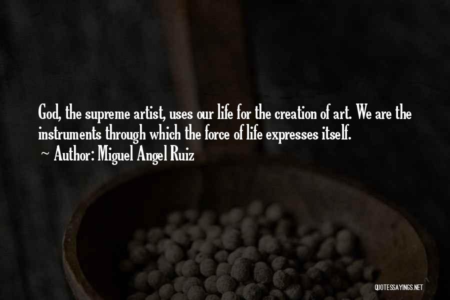 Yaghoob Lasemi Quotes By Miguel Angel Ruiz