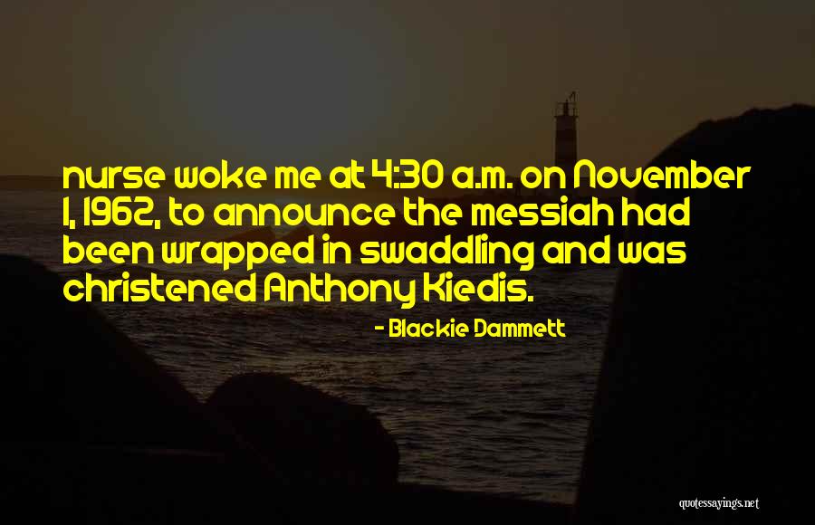 Yaghoobifarah Quotes By Blackie Dammett Yaghoobifarah Quotes By Blackie Dammett
