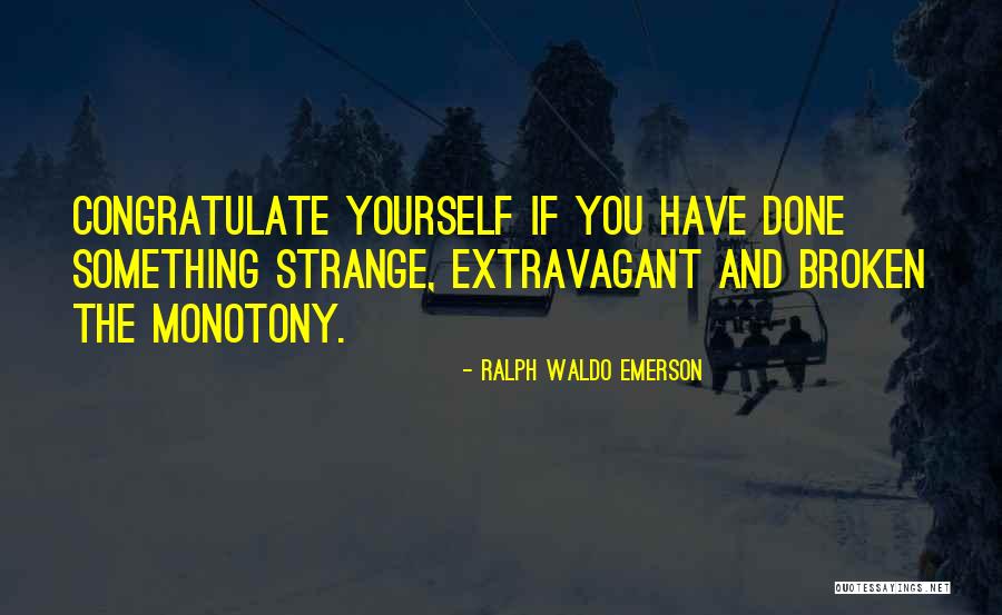 Yaghoobifarah Quotes By Ralph Waldo Emerson Yaghoobifarah Quotes By Ralph Waldo Emerson