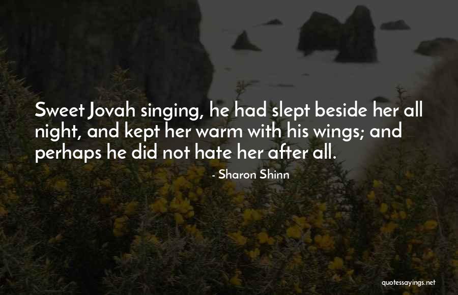 Yagiz Sabuncuoglu Quotes By Sharon Shinn Yagiz Sabuncuoglu Quotes By Sharon Shinn