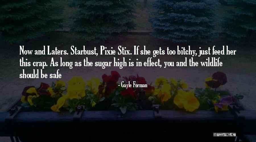 Yagmur Akdag Quotes By Gayle Forman Yagmur Akdag Quotes By Gayle Forman