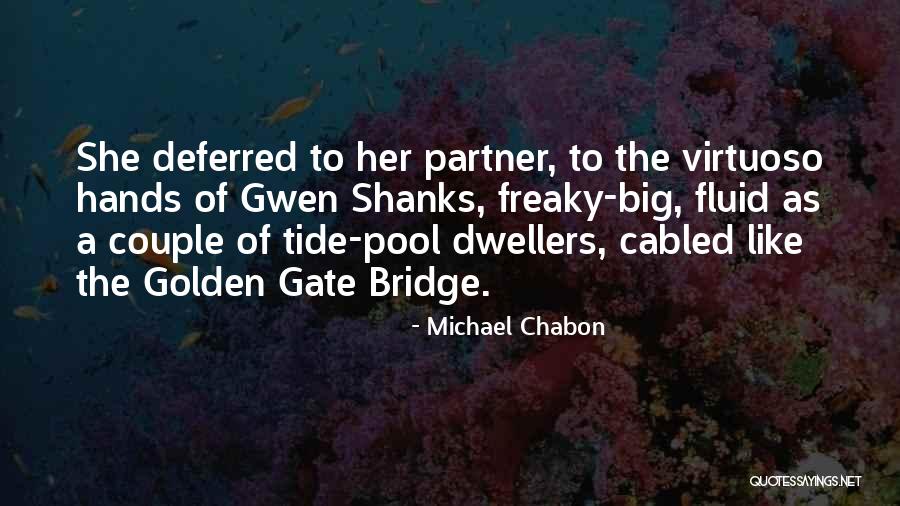 Yagmur Akdag Quotes By Michael Chabon Yagmur Akdag Quotes By Michael Chabon