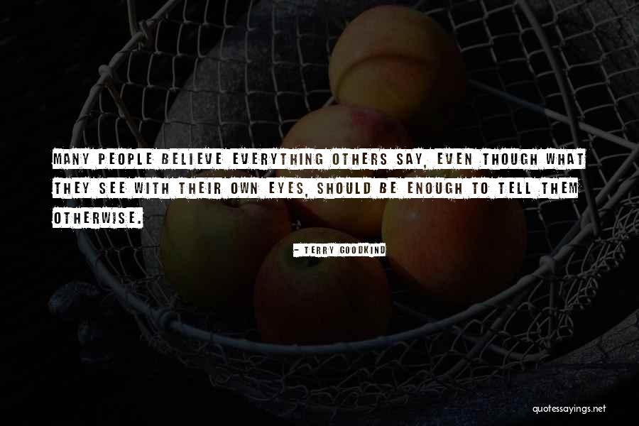 Yagmur Akdag Quotes By Terry Goodkind Yagmur Akdag Quotes By Terry Goodkind